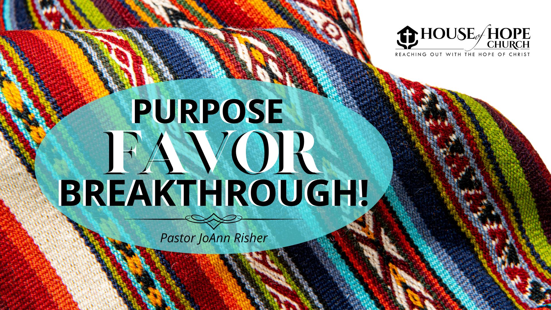 Purpose Favor Breakthrough